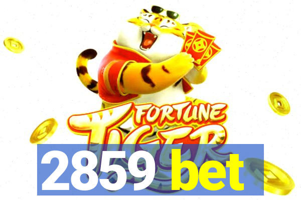 2859 bet