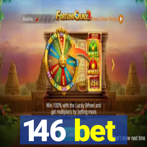 146 bet