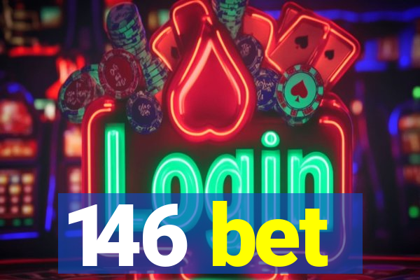 146 bet