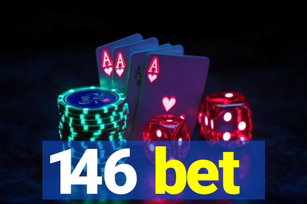 146 bet