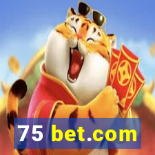 75 bet.com