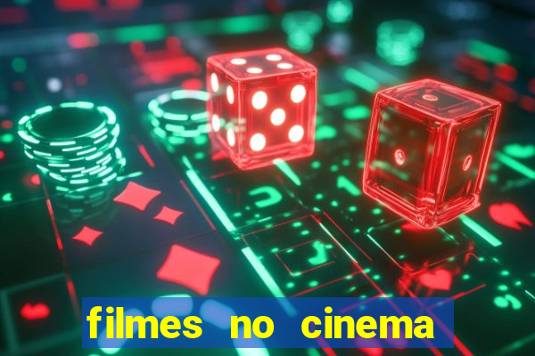 filmes no cinema conquista sul