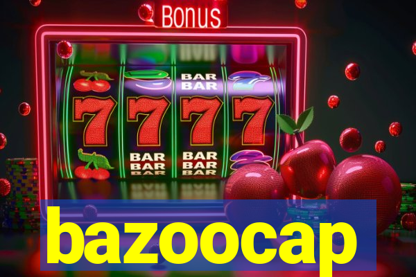 bazoocap