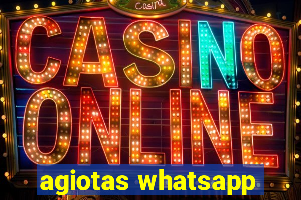 agiotas whatsapp