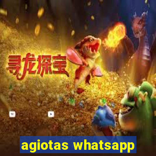 agiotas whatsapp