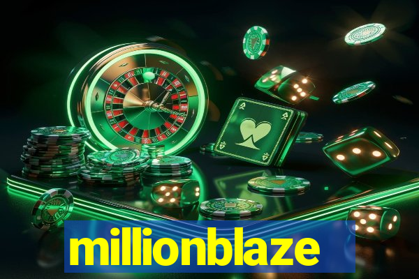 millionblaze