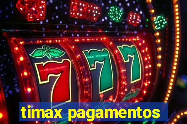 timax pagamentos