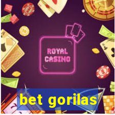 bet gorilas