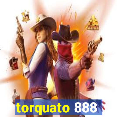 torquato 888