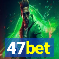 47bet