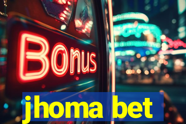 jhoma bet