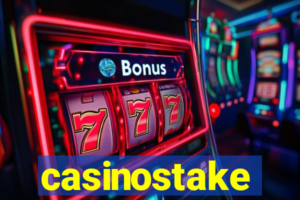 casinostake