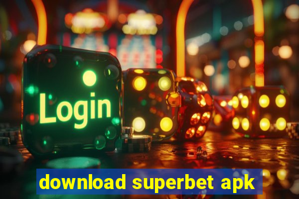 download superbet apk