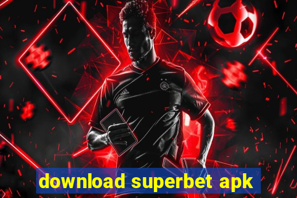 download superbet apk