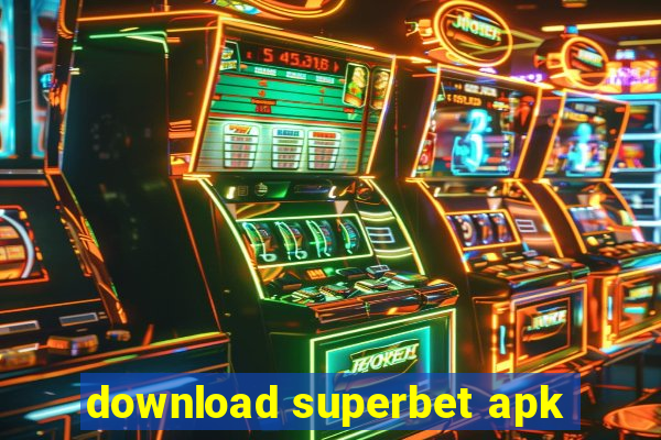 download superbet apk