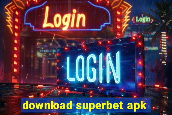 download superbet apk