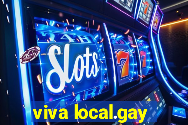 viva local.gay