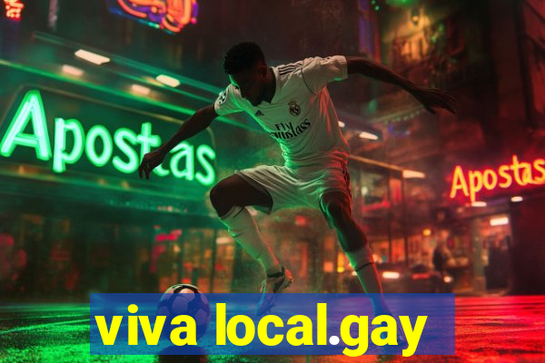 viva local.gay