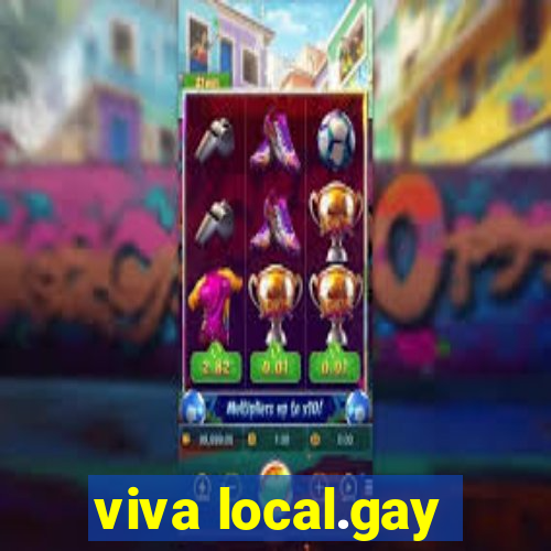 viva local.gay