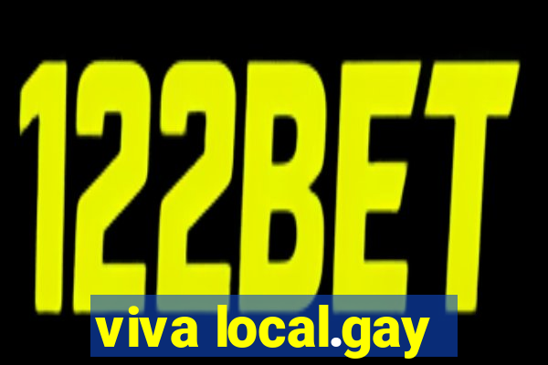 viva local.gay