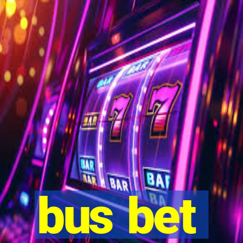 bus bet