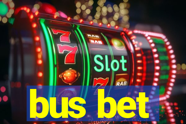 bus bet