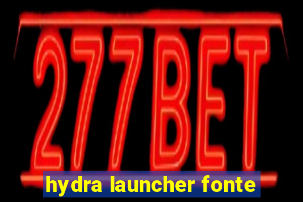 hydra launcher fonte