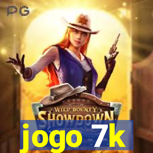 jogo 7k