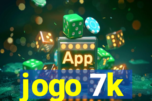 jogo 7k