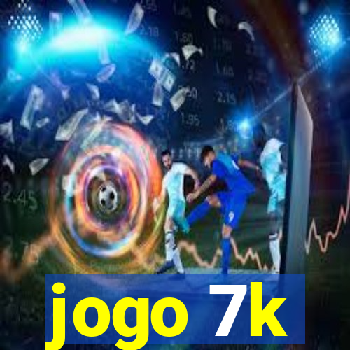 jogo 7k