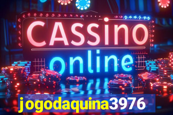 jogodaquina3976