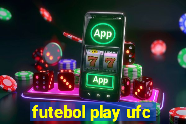 futebol play ufc