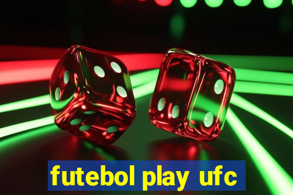 futebol play ufc