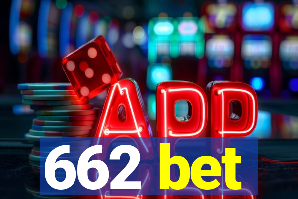 662 bet