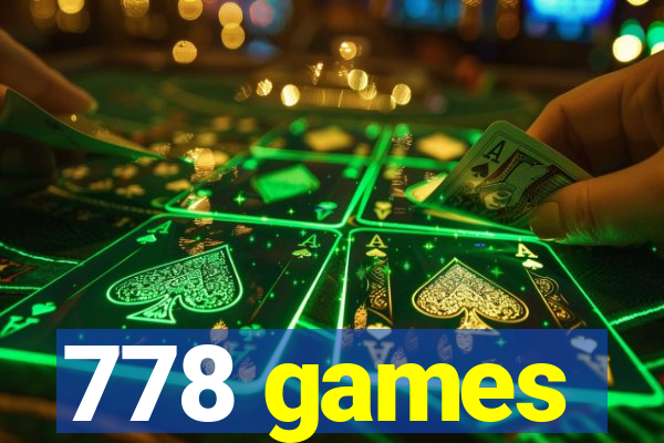 778 games