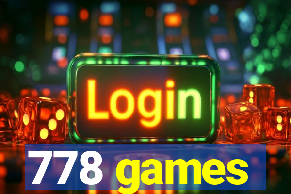 778 games