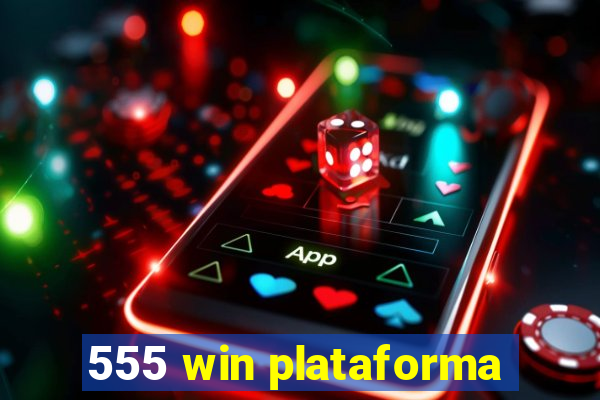 555 win plataforma