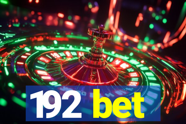 192 bet