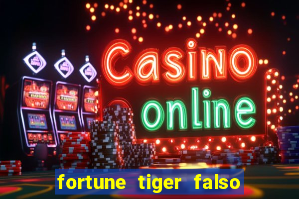 fortune tiger falso para brincar