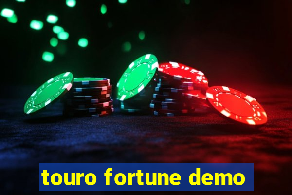 touro fortune demo