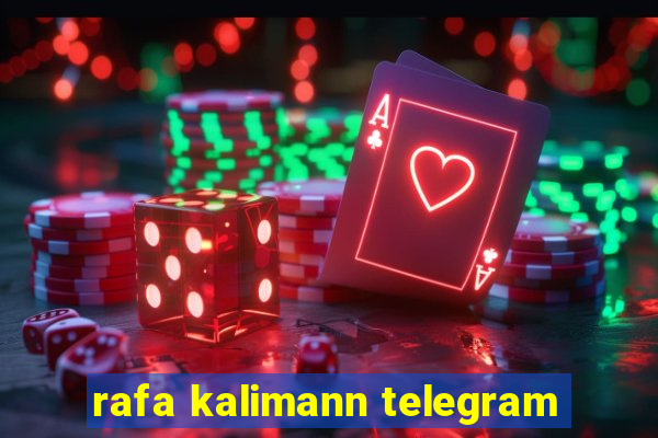 rafa kalimann telegram