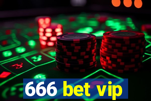 666 bet vip