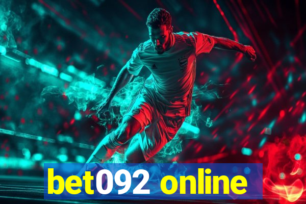 bet092 online