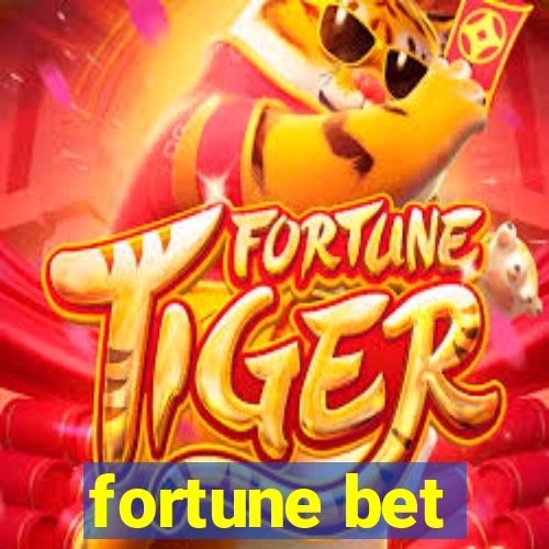 fortune bet