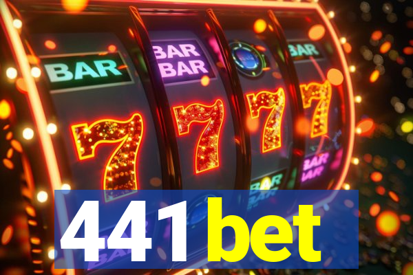 441 bet