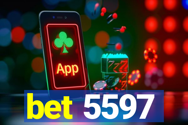 bet 5597