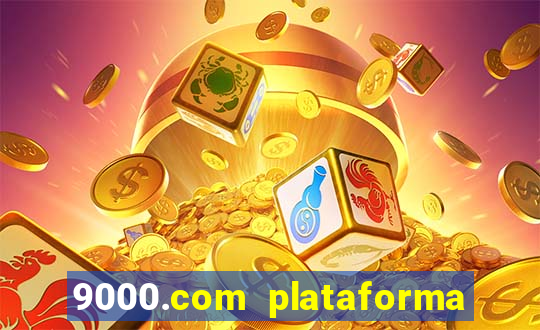 9000.com plataforma de jogos