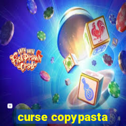 curse copypasta