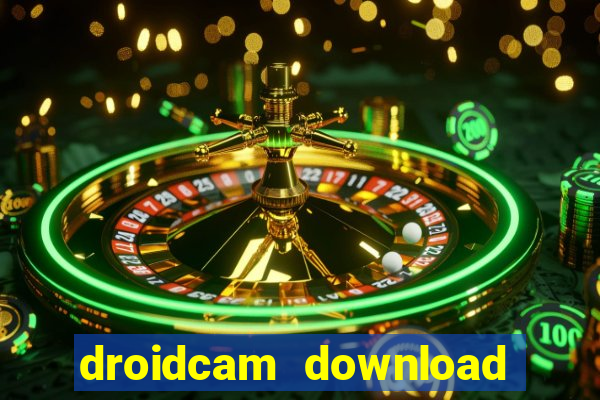 droidcam download for windows