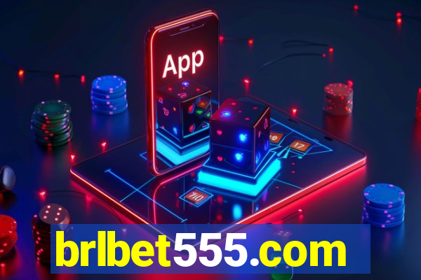 brlbet555.com